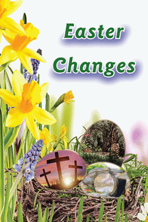 Easter Changes