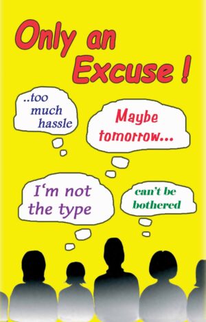 Only an Excuse
