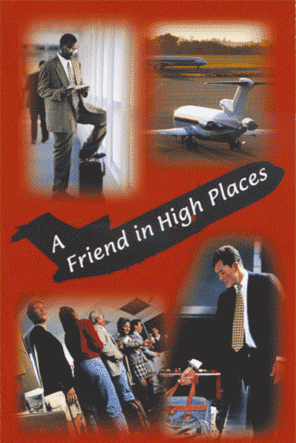 A Friend in High Places