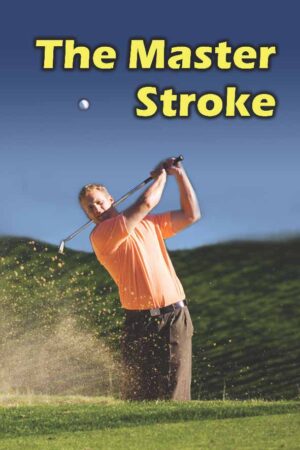 The Master Stroke