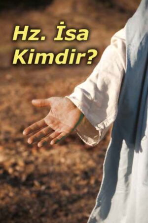 Who is Jesus the Messiah (Turkish)