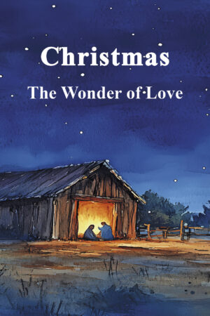 Christmas The Wonder Of Love