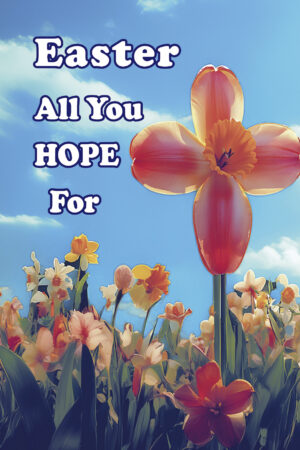 Easter All You Hope For
